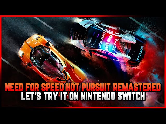 Proviamo Need for Speed Hot Pursuit Remastered su Nintendo Switch! - LET'S  TRY IT - YouTube