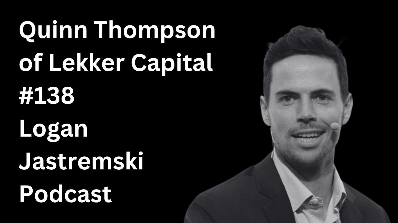 Deep diving Macro with Quinn Thompson of Lekker Capital on Digital Asset  Trends | #EP 138