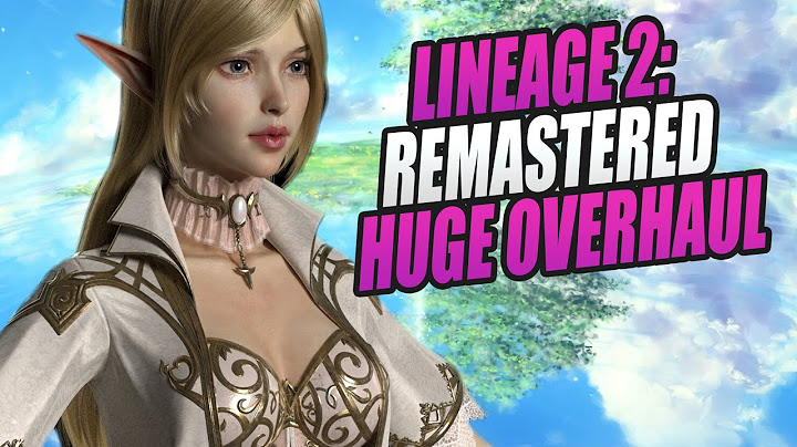 LINEAGE 2: REMASTERED ANNOUNCEMENT! Oh Yessssss!!