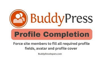 Force site members to fill all required profile Fields, Avatar  - BuddyPress Profile Completion