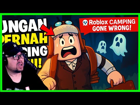 JANGAN PERNAH KEMPING DI SINI!! 👻 Roblox Camping Gone Wrong!