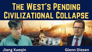 Jiang Xueqin: The West's Civilizational Collapse
