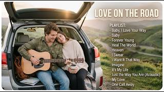 Travel Love 🌅 Emotional Cinematic Acoustic Journey | Romantic Road Trip &amp; Soulful Sunset Memories