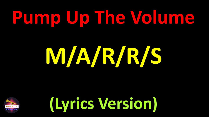 Lyrics to pump up the volume