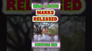 Nda-01-2025 marks released || NDA-1,2025 marks out