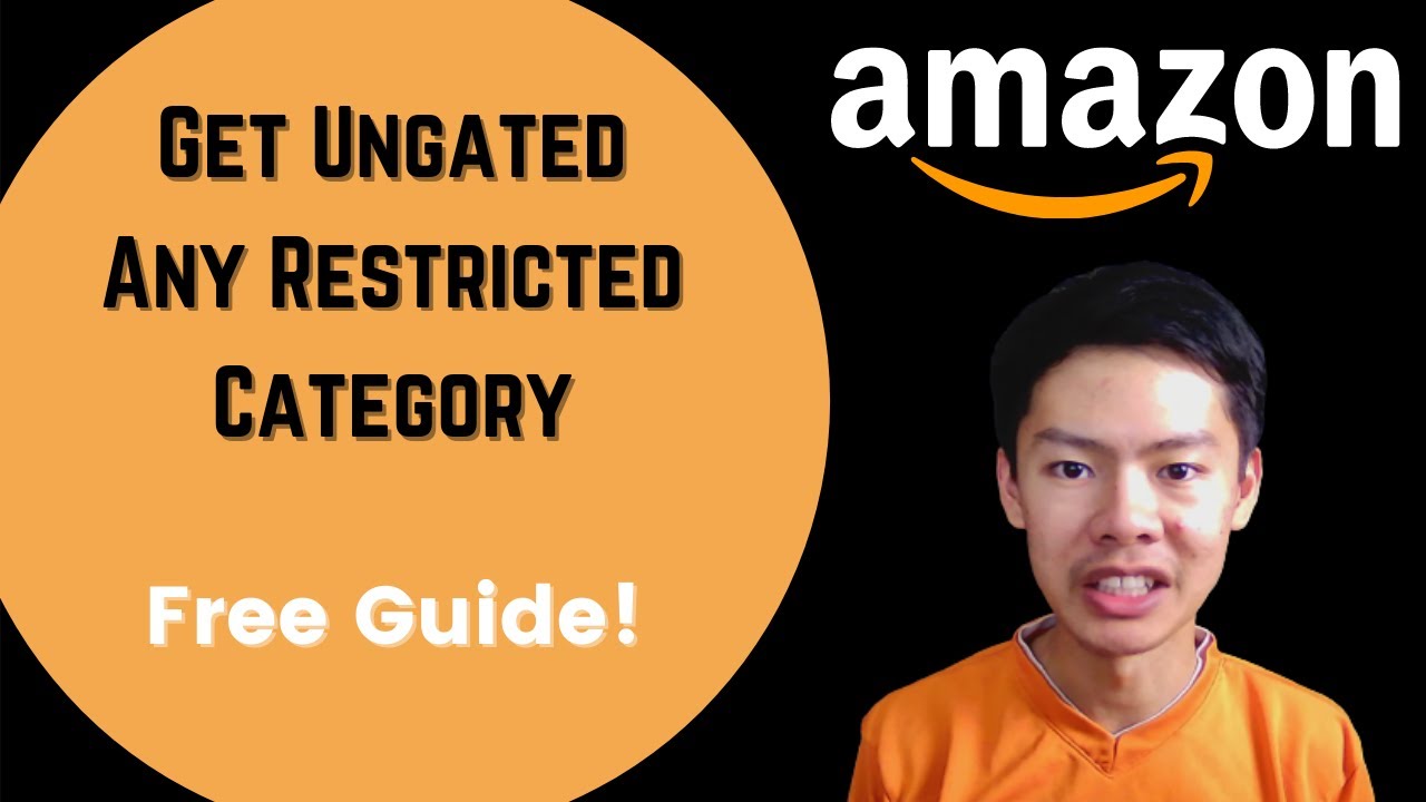 How to Get Ungated on Amazon FBA 2021 - Sell in Any Restricted / Brand ...