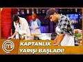 Kaptanlık Yarışı İçin Kıyasıya REKABET! | MasterChef Türkiye 49.Bölüm