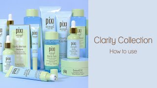 Pixi Clarity Collection Routine How To Use Tutorial