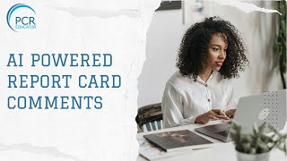 PCR Educator School Management System: AI-Powered Report Card Comments Update