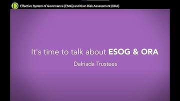 Effective System of Governance (ESoG) and Own Risk Assessment (ORA)