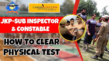 JKP-Sub Inspector and Constable || How To Clear Physical Test | Tips and Techniques