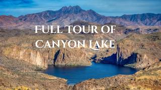Full Tour of Canyon Lake, Arizona (Apache Trail)