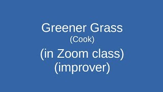 Greener Grass in class