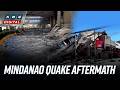 MINDANAO QUAKE AFTERMATH: Buildings, roads, bridges in ruins after M7.8 tremor | ANC