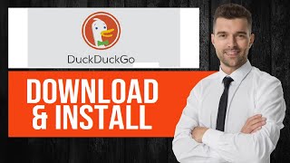 How to Download and Install DuckDuckGo Web Browser | Easy Tutorial