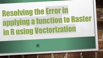 Resolving the Error in applying a function to Raster in R using Vectorization