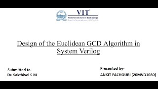 Presentation_Design of the Euclidean GCD Algorithm in System Verilog