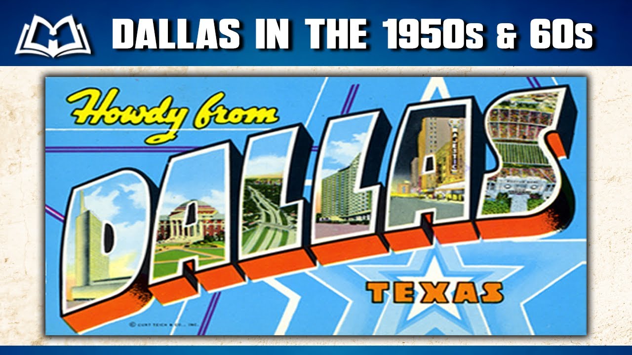 Если вы жили в Далласе в 1950-х и 60-х годах, вы это помните!