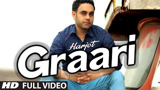 Graari By Harjot Full Video | Music: Desi Crew | Punjabi Song 2014 chords