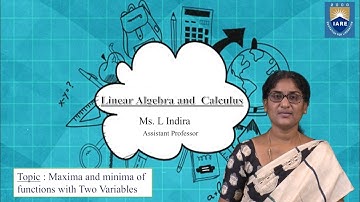 Maxima and minima of functions with Two Variables by Ms. L Indira