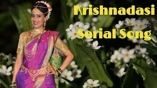 Krishnadasi Various themes || Krishnadasi Serial Song || Ft - Chhavi mittal