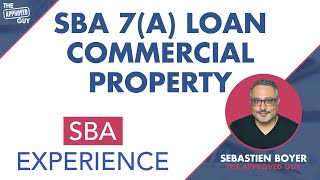 SBA 7(A) LOAN FOR COMMERCIAL PROPERTY