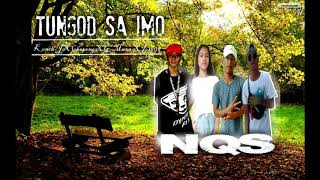 Video thumbnail of "Tungod Sa Imo - NQS"