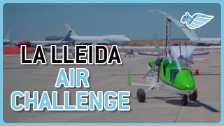 LA LLEIDA AIR CHALLENGE 2022 | Escapadas de Altura T2