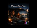 Drive Me Back Home#independentartist#newmusic2026#viralmusic #pop#nostalgicmusic#drivemebackhome
