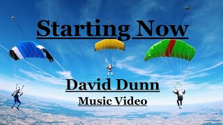 Starting Now/ by David Dunn