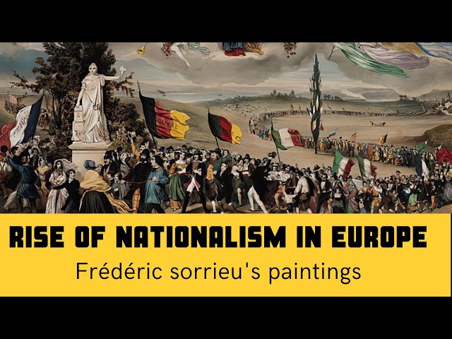 The rise of nationalism in europe