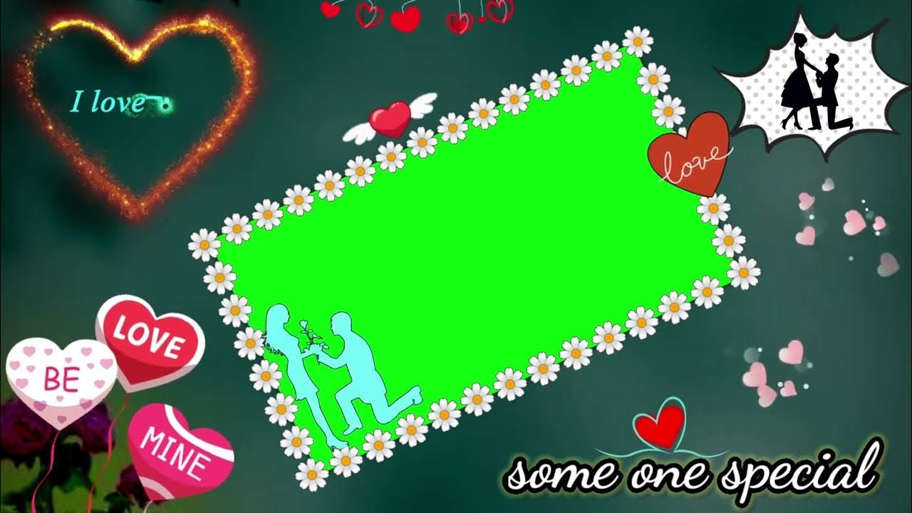 love-green-screen-template-love-green-screen-template-video-love