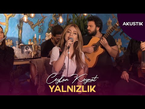 Ceylan Koynat - Yalnızlık (Cover)