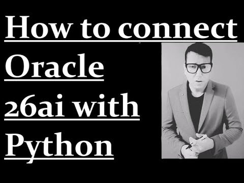 Comment connecter Oracle 26ai à Python