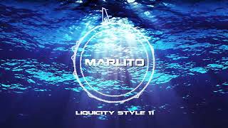 MARLITO - LIQUICITY STYLE 11