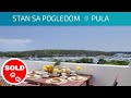 🔵 Apartment with a golden view  | Pula apartment for sale | Kroatien Immobilien | Istrien |