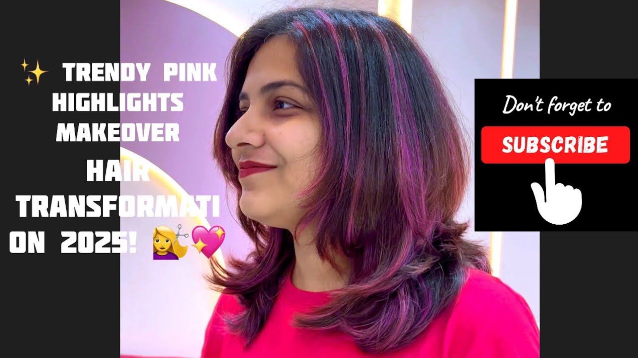 ✨ Trendy Pink Highlights Makeover | Hair Transformation 2025! 💇‍♀️💖