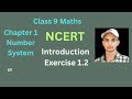 Class 9 | Maths | Chapter 1 | Number System | Exercise 1.2 Introduction #class