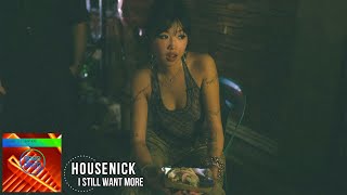 Housenick - I Still Want More (Original Mix)
