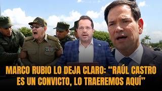 Marco Rubio lo deja claro: “Raúl Castro es un convicto, lo traeremos aquí” | Sanchez Grass