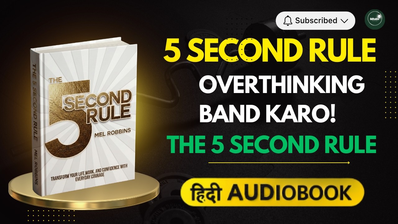 The 5 Second Rule Hindi Audiobook | Life Change Motivation 🔥 | Confidence & Success Full Summary
