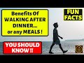 Facts & Benefits About WALKING AFTER DINNER (Or any MEALS)-Dazz Jazz Therapy-2020-FUN FACT SERIES