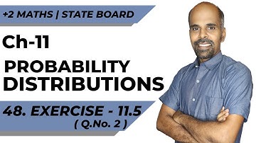 12th | ex. 11.5 | Q.No. 2  | Probability Distributions | Chapter 11 | State Board | ram maths