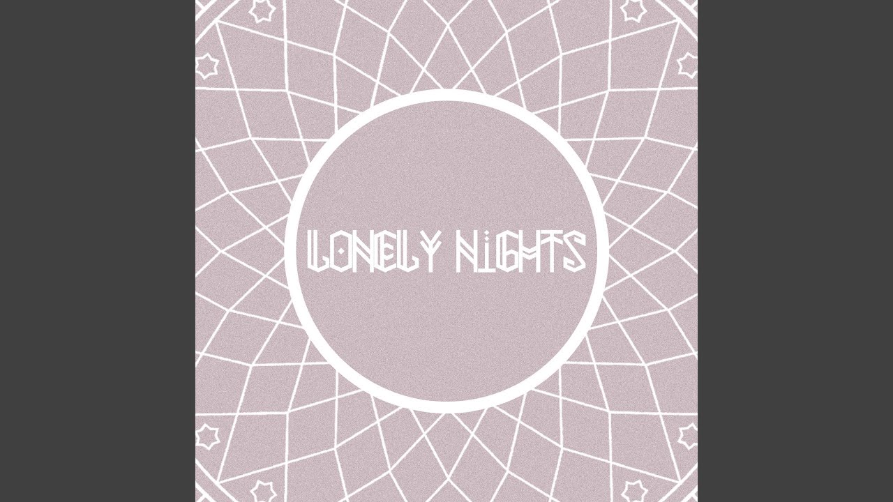Lonely Nights