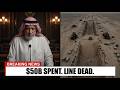 1 MINUTE AGO: Saudi Arabia ADMITS It Can't Finish The Line — $50 Billion Already Gone