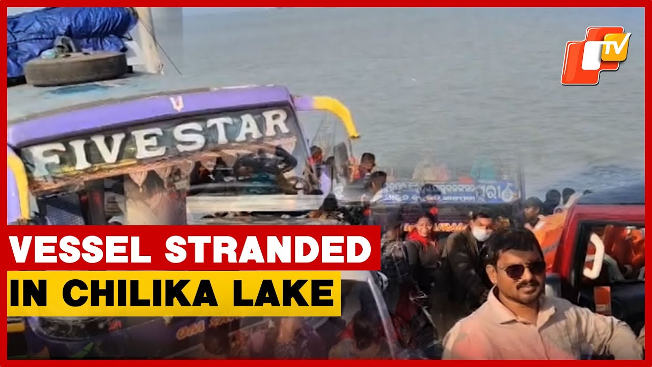 Floating Bridge Vessel With 70 Passengers Gets Stranded in Chilika