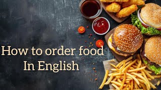 How To Order Food In English Restaurant Conversation With Urdu Translation