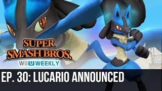 Super Smash Bros. Wii U/3DS Weekly - Lucario Announced Super Smash Bros. Wii U/3DS Weekly - Lucario Announced