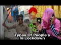 Types of peoples in lockdown  corona  trending  covid19 funny