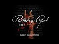 Hunxho Birthday Girl Official Lyric Visualizer By FelonyActivities mp3